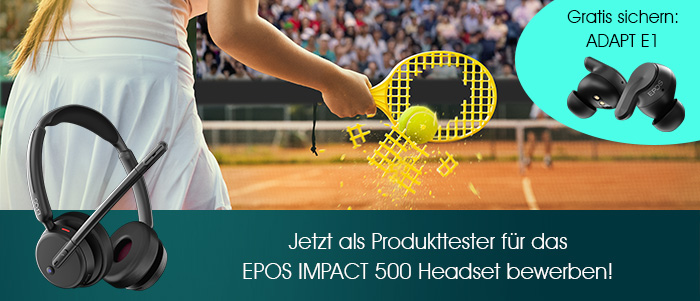 Produkttester-Aktion EPOS IMPACT 500 Headset